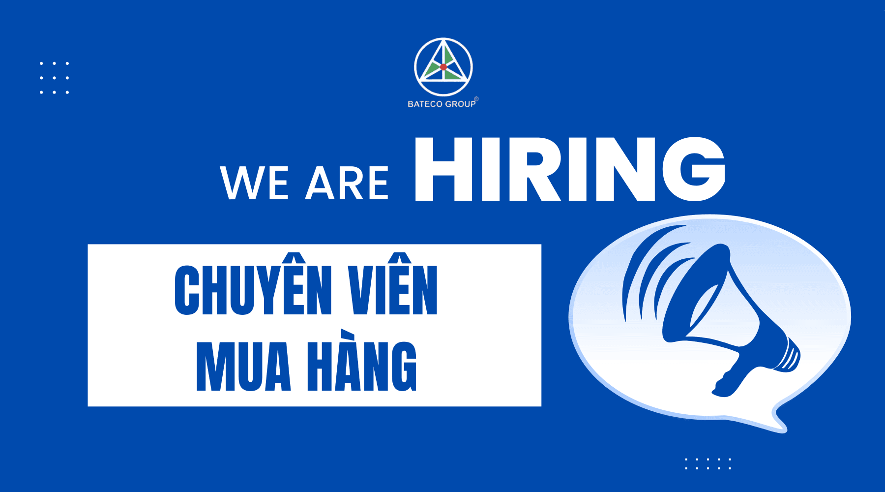 TUYỂN DỤNG: 01 CHUYÊN VIÊN MUA HÀNG