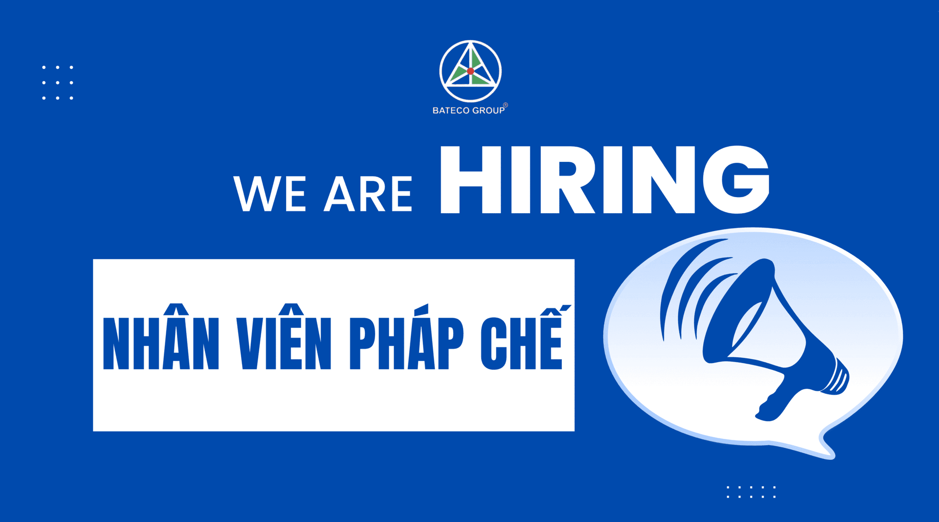 TUYỂN DỤNG NHÂN VIÊN PHÁP CHẾ