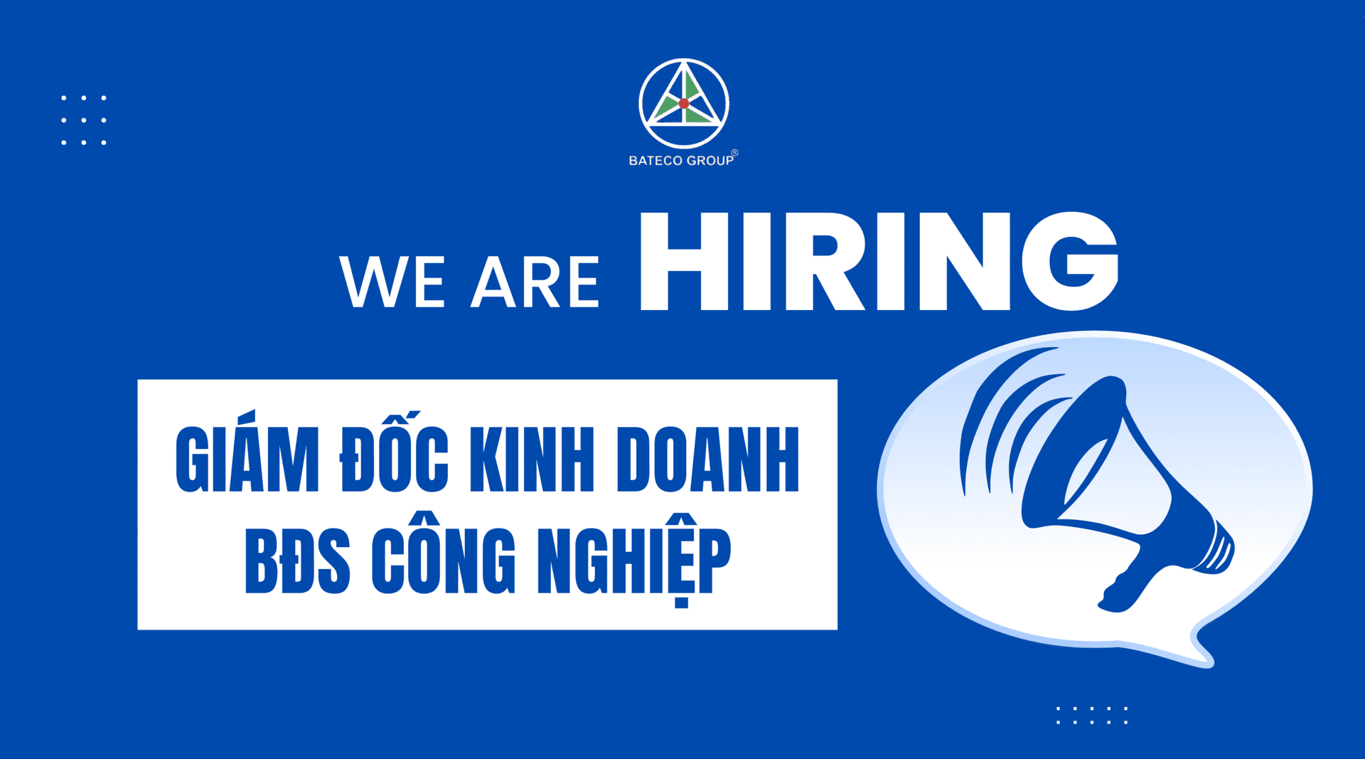 TUYỂN DỤNG GIÁM ĐỐC KINH DOANH BĐS CÔNG NGHIỆP
